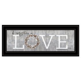 "Love - Do Everything in Love" by Marla Rae, Ready to Hang Framed Print, Black Frame